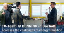 TV-Team @ BENNING in Bocholt adresses the challenges of energy transition