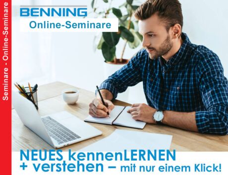 BENNING Online-Seminare - NEUES kennen Lernen + verstehen - mit nur einem Klick!